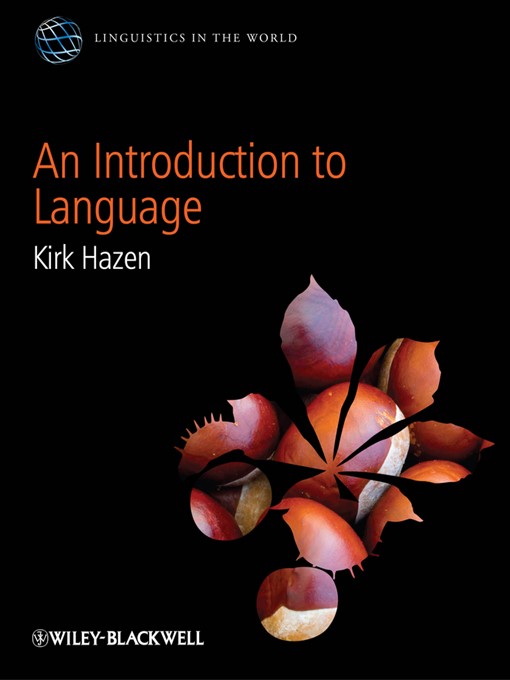 Title details for An Introduction to Language by Kirk Hazen - Available